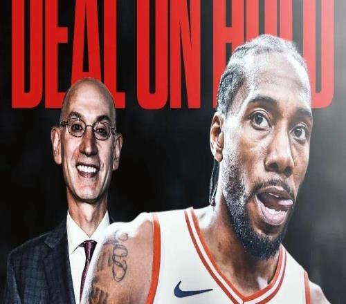 突发！伦纳德！NBA暂停交易...